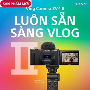 ZV-1 II | Máy ảnh vlog Sony